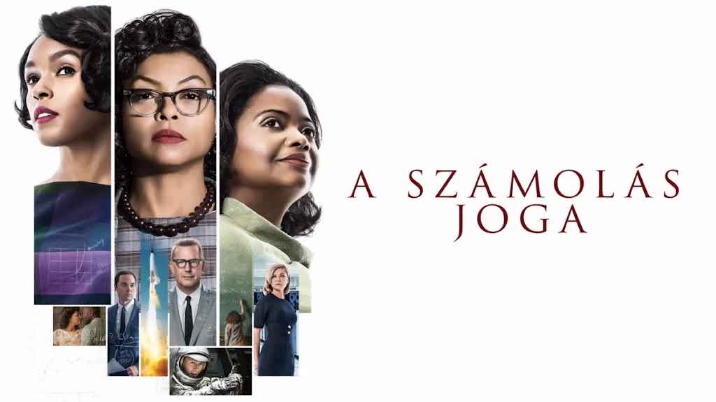 a számolás joga, igaz történet, Taraji P. Henson, Octavia Spencer, Janelle Monáe, NASA, tudomány